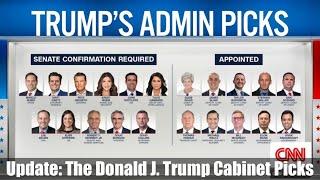 Update: The Donald J. Trump Cabinet Picks. What do you think so far?