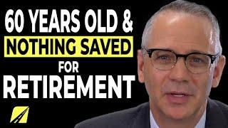 60 Years Old and Nothing Saved for Retirement - Top 12 Recommendations