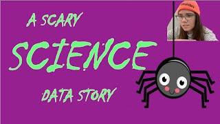 a scary science data story