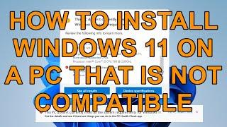 How to Upgrade Windows 10 to 11 If Microsoft Say your PC is not compatible (NEW October 21 Update)