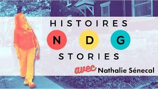 Histoires NDG : l’historienne Nathalie Sénécal / NDG Stories: Historian Nathalie Sénécal