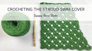 Crocheting the Stroud Swim Cover Up