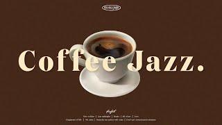 [Playlist] Relaxing Coffee JazzRelaxing Piano Jazz Music for Working & Studying