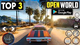 Top 3 Best Open World Games for Android 2024 | Realistic Graphics!