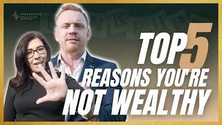 Top 5 Reasons You’re Not Wealthy - Touchstone Education