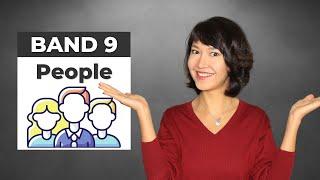 Band 9 IELTS Speaking SAMPLE ANSWERS | Describing PEOPLE