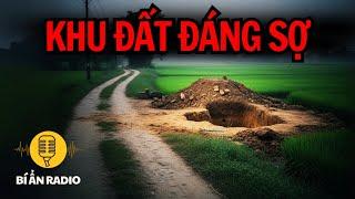 Recap | Truyện ma làng quê cực rợn gáy: Khu đất đáng sợ có ma #chuyenma #truyendemkhuya #tamlinh