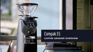 Compak E5 Espresso Grinder Overview