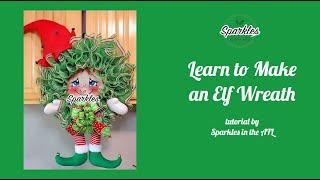 Elf Wreath Tutorial and Kit with Sparkles in the ATL