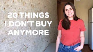 20 Things I No Longer Buy | EXTREME MINIMALISM