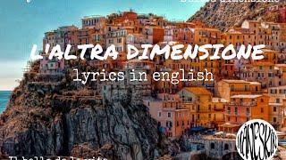 L’altra dimensione lyrics in English (and in Italian)