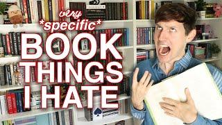 BOOK THINGS I HATE 