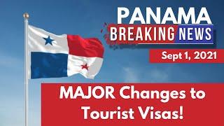 BREAKING NEWS! Major Changes to Panama's Tourism Visa! Expats without residency, take note!