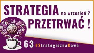 Jak biznesowo wykorzystać wrzesień? | STRATEGICZNA KAWA  #63