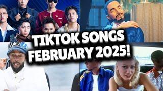 Top Trending Songs on TikTok - FEBRUARY 2025!