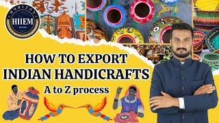 How to Export Handicraft items from India | Complete export process By Sagar Agravat