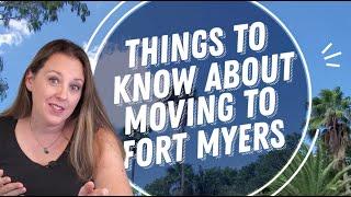 13 Things You Need to Know to Move to Fort Myers!