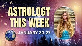 Weekly Astrology for January 20 ~ 27 [with Annie Botticelli]