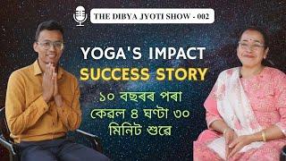 Anamika Choudhury's Yoga Journey || The Dibya Jyoti Show || Ep - 02