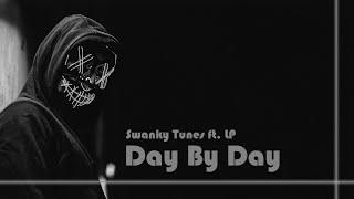 Swanky Tunes ft. LP - Day By Day