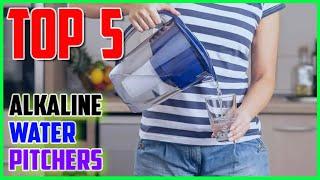 Top 5 BEST Alkaline Water Pitchers 2023