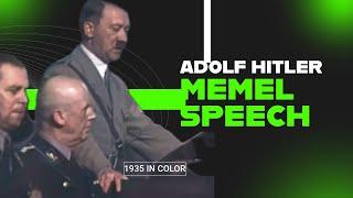 Adolf Hitler Speech in 1935 about Memel | Color