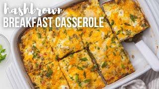 Hashbrown Breakfast Casserole with Sausage | The Recipe Rebel