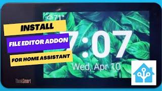 Install File Editor Addon in HASSOS Home Assistant for use with View Assist