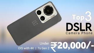 Best Camera Phone Under 20000 [August 2024] - 5G | SD 7s Gen 2 Soc | OIS | 4K | Phone Under 20000