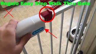   How To Use Regalo Easy Step Walk Thru Gate Review