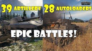 World of Tanks - Funny Moments | EPIC BATTLES! [39 Artillery | 28 Autoloaders]