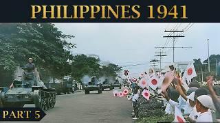 Open City: Japanese Invasion of the Philippines 1941 - Part 5