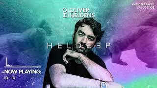 Oliver Heldens - Heldeep Radio #332