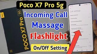 Poco x7 pro incoming call flash light setting/Poco x7 pro me incoming call flash light on kaise kare