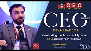 Exclusive Speech | Aqeel Ahmad | Antigua Citizenship CEO Summit Islamabad