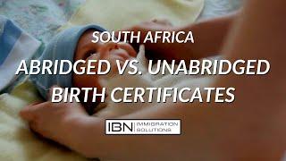 South Africa: Abridged and Unabridged Birth Certificates