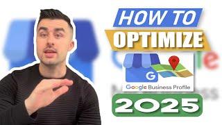 How to Optimize Your Google Business Profile in 2025