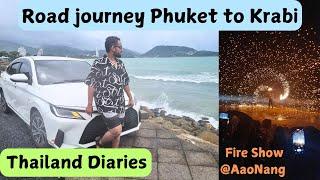 Aao Nang Beach Fire Show | Vlog | Road Journey from Phuket to Krabi| Krabi La Playa Resort| Thailand