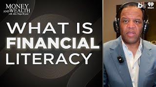 What is Financial Literacy and Why Is It Important?