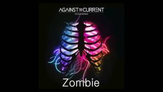 Against the Current: Zombie (In Our Bones Japan Bonus Track)