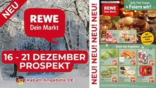 REWE Prospekt Werbung - Prospekt Gültig von 16.12.2024 | Rabatt Angebote DE