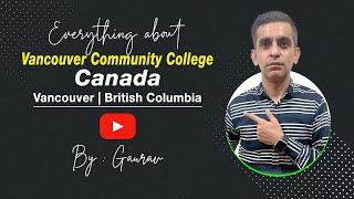 Everything About Vancouver Community College | VCC | Study in Canada |