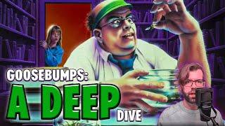 Goosebumps: A Deep Dive