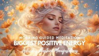 Radiate Biggest Positive Energy ️   Morning Meditation ️ 