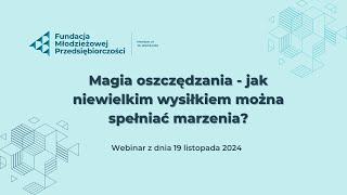 Webinar "Magia oszczędzania"