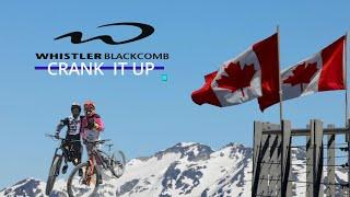 CRANK IT UP | Whistler Bike Park 2024 | Trail Ride and Big Crash