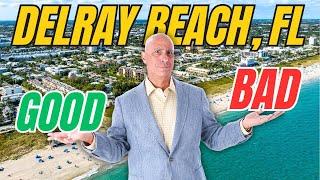 Thinking of Moving to Delray Beach, FL in 2025? Watch This First!