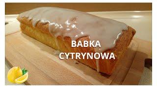  Pyszna babka cytrynowa - prosty przepis 