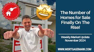 The Number of Homes for Sale Finally On The Rise! | Mortgage Mark | Dallas, TX Mortgage Lender