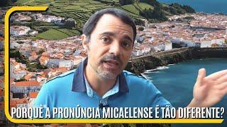 Sabes o que torna a pronúncia micaelense tão diferente??